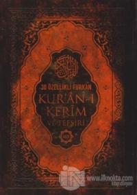 Kur'anı Kerim ve Tefsiri - 30 Özellikli Furkan (Ciltli)