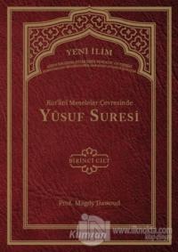 Kur'ani Meseleler Çevresinde Yusuf Suresi 1. Cilt (Ciltli)