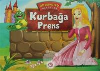 Kurbağa Prens - Üç Boyutlu Masallar (Ciltli)
