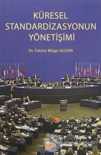 Küresel Standardizasyonun Yönetişimi