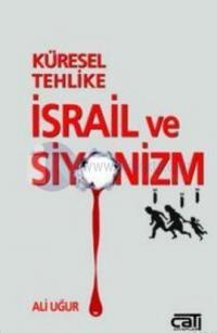 Küresel Tehlike İsrail ve Siyonizm