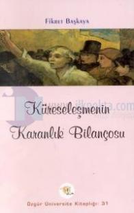 Küreseleşmenin Karanlık BilançosuÖzgür Üniversite Kitaplığı:31