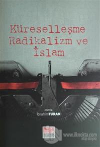 Küreselleşme Radikalizm ve İslam