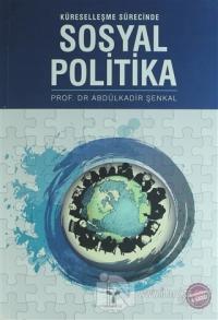 Küreselleşme Sürecinde Sosyal Politika