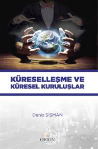 Küreselleşme ve Küresel Kuruluşlar