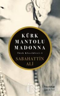 Kürk Mantolu Madonna %25 indirimli Sabahattin Ali
