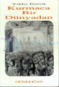 Kurmaca Bir DünyadanYazın İncelemeleri