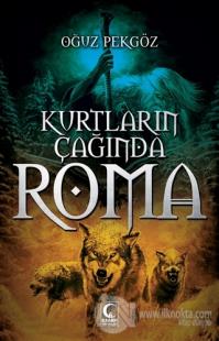 Kurtların Çağında Roma
