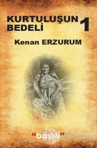 Kurtuluşun Bedeli 1