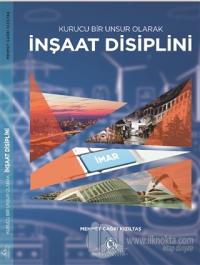 Kurucu Bir Unsur Olarak İnşaat Disiplini