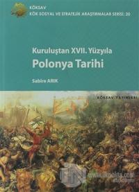 Kuruluşundan 17. Yüzyıla Polonya Tarihi