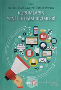 Kurumların Yeni İletişim Biçimleri