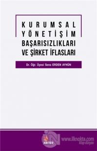 Kurumsal Yöneti̇şi̇m Başarısızlıkları ve Şi̇rket İflasları