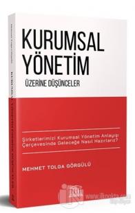 Kurumsal Yönetim Üzerine Düşünceler