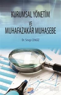Kurumsal Yönetim ve Muhafazakar Muhasebe