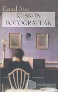 Küskün Fotoğraflar