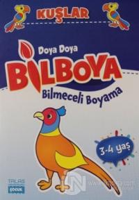Kuşlar - Doya Doya Bil Boya Bilmeceli Boyama (3-4 Yaş)