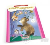 Kuşların Koruyucusu - Kocaman Masallar