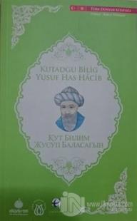 Kutadgu Bilig (Kırgızca -Türkçe)