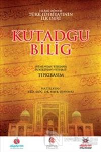 Kutadgu Bilig: (Nemengan - Fergana Özbekistan Nüshası) (Ciltli)