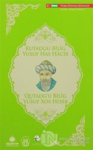 Kutadgu Bilig (Türkçe - Özbek Türkçesi)