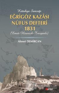Kütahya Sancağı Eğriöz Kazası Nüfus Defteri 1831