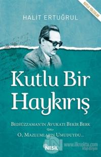 Kutlu Bir Haykırış