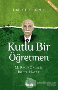 Kutlu Bir Öğretmen
