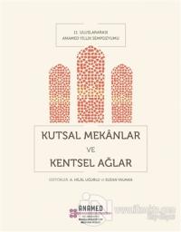 Kutsal Mekanlar ve Kentsel Ağlar