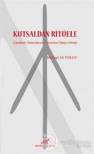 Kutsaldan Ritüele