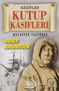 Kutup Kaşifleri - Kaşifler