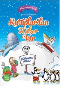 Kutuplardan Haber Var
