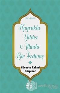 Kuyruklu Yıldız Altında Bir İzdivaç