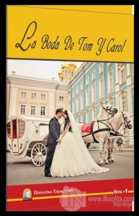 La Boda De Tom Y Carol (Nivel 1)