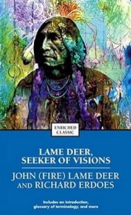 Lame Deer, Seeker of Visions