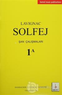 Lavignac Solfej Şan Çalışmaları 1 A