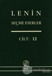 Lenin Seçme Eserler Cilt: 12