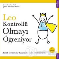 Leo Kontrollü Olmayı Öğreniyor
