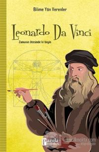 Leonardo Da Vinci - Bilime Yön Verenler