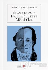 L'Etrange Cas du Dr Jekyll et de Mr Hyde