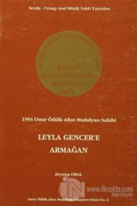 Leyla Gencer'e Armağan