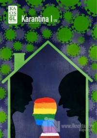 LGBT Kültür - Yaşam 172. Sayı Mayıs - Haziran Karantina 1