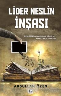 Lider Neslin İnşası