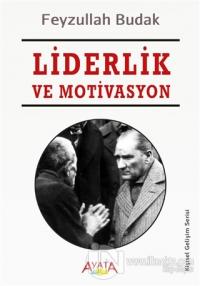 Liderlik ve Motivasyon