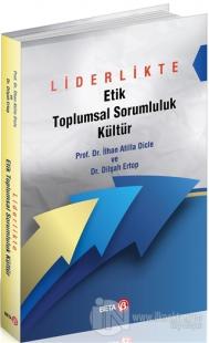 Liderlikte Etik Toplumsal Sorumluluk Kültür