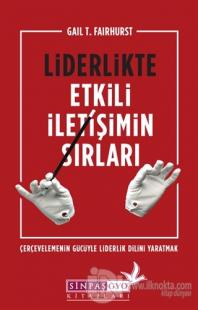 Liderlikte Etkili İletişimin Sırları
