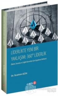Liderlikte Yeni Bir Yaklaşım: 360° Liderlik