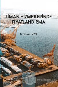 Liman Hizmetlerinde Fiyatlandırma