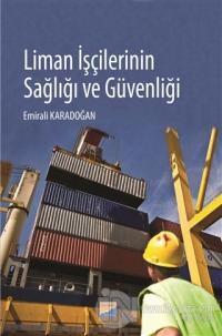 Liman İşçilerinin Sağlığı ve Güvenliği