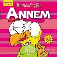 Limon ile Zeytin - Annem